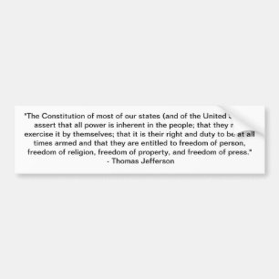 Thomas Jefferson quote - Constitution Bumper Sticker