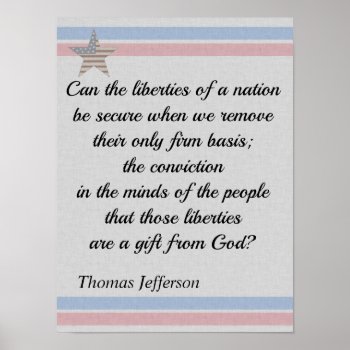 Thomas Jefferson Quote Gifts Of Liberty  Poster by randysgrandma at Zazzle