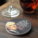 Thomas Jefferson Quote on Big Government Coaster<br><div class="desc">A government big enough to give you everything you want,  is strong enough to take everything you have.  Are you wanting to make a set of coasters with different designs?</div>