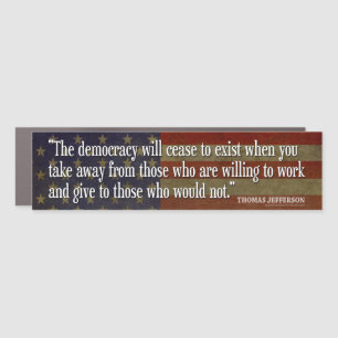 Thomas Jefferson Quote on Democracy Car Magnet