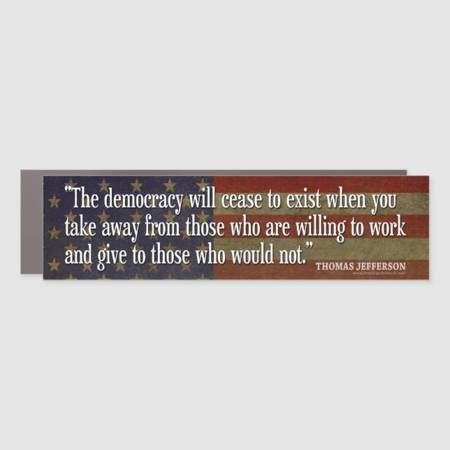 Thomas Jefferson Quote on Democracy Car Magnet (Front)