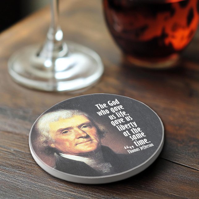Thomas Jefferson Quote on God and Liberty Drink Coaster (Thomas Jefferson Quote Coaster)