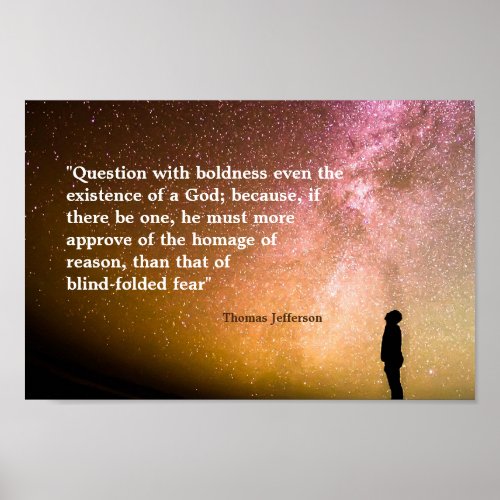 Thomas Jefferson Quote on Question With Boldness Poster