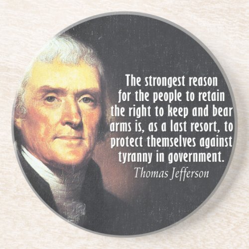 Thomas Jefferson Quote on the Right to Bear Arms Drink Coaster