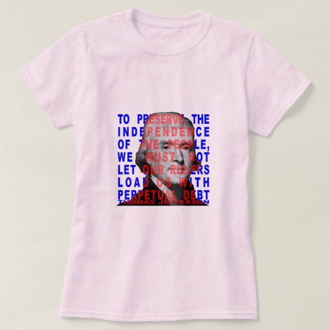 Thomas Jefferson Quote Shirts (Design Front)