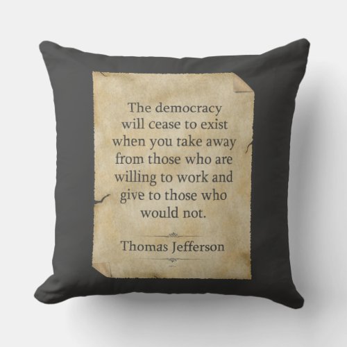 Thomas Jefferson Quote Throw Pillow