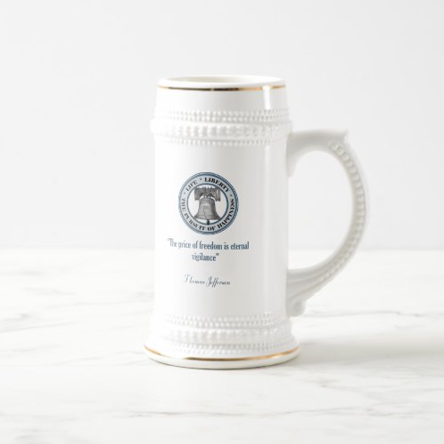 Thomas Jefferson Quote Vigilance Beer Stein