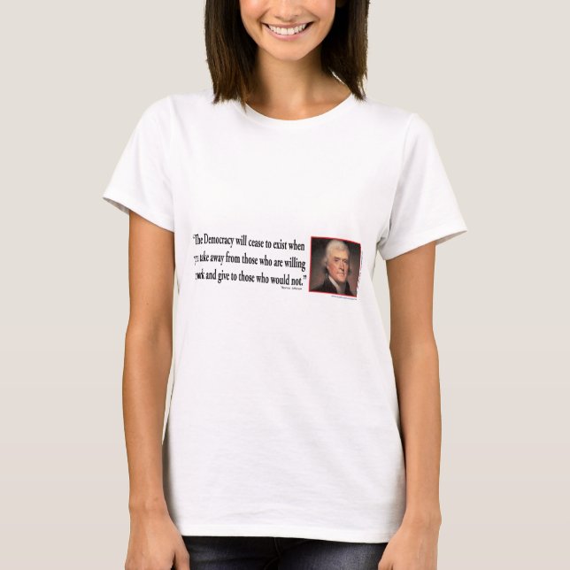 Thomas Jefferson Quotes T-Shirt (Front)