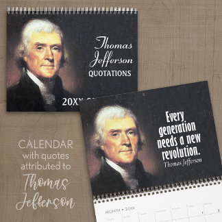 Thomas Jefferson Quotes with Presidential Photo Calendar
