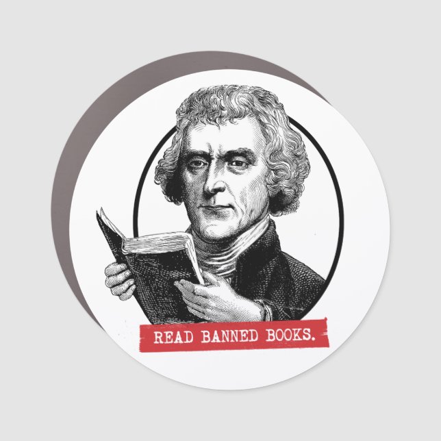 Thomas Jefferson Reads Banned Books Car Magnet (Front)