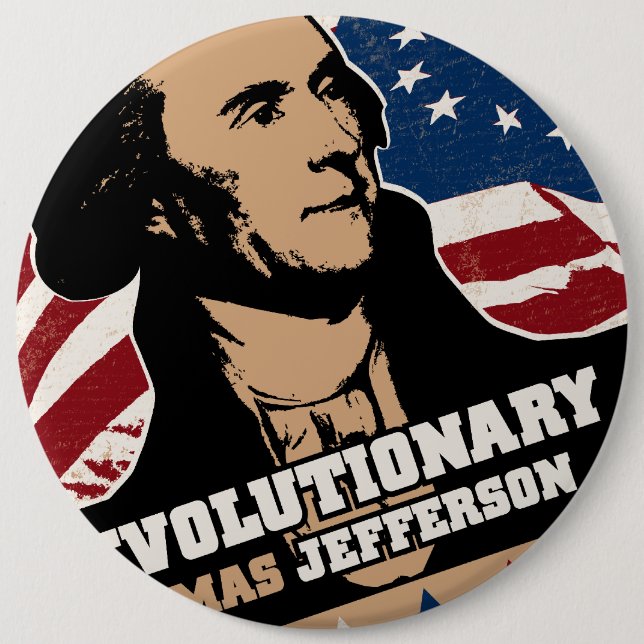 Thomas Jefferson Revolutionary Button (Front)
