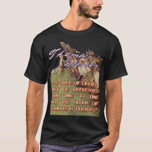 Thomas Jefferson The Tree of Liberty T_Shirt