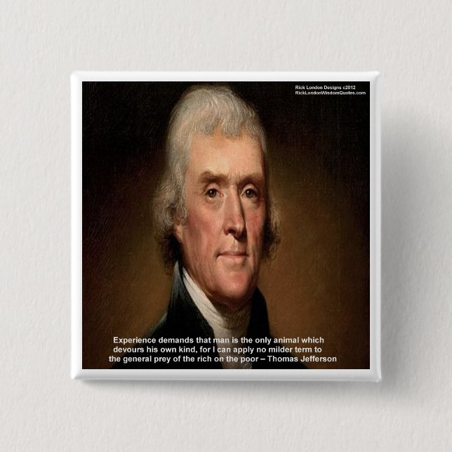 Thomas Jefferson Trickle Down Gifts & Cards Pinback Button (Front)