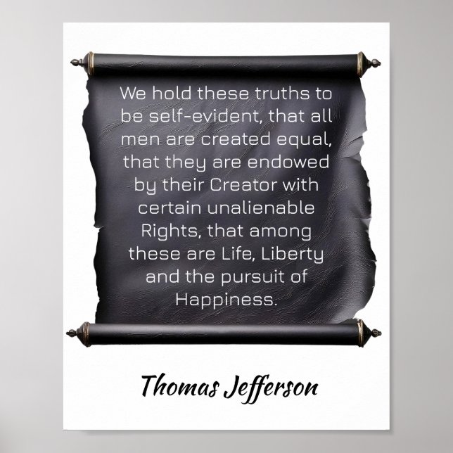 Thomas Jefferson -- We hold these truths to be Poster (Front)