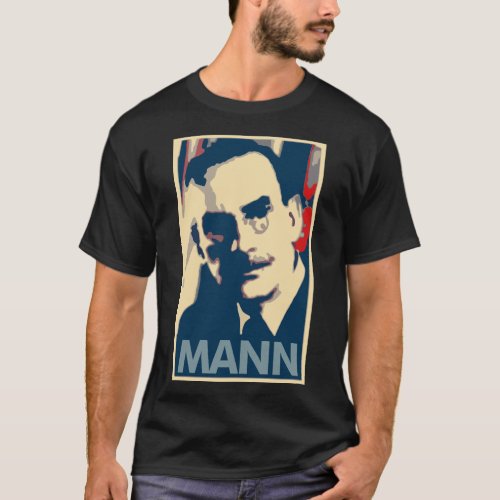 Thomas Mann Poster Political Parody T_Shirt