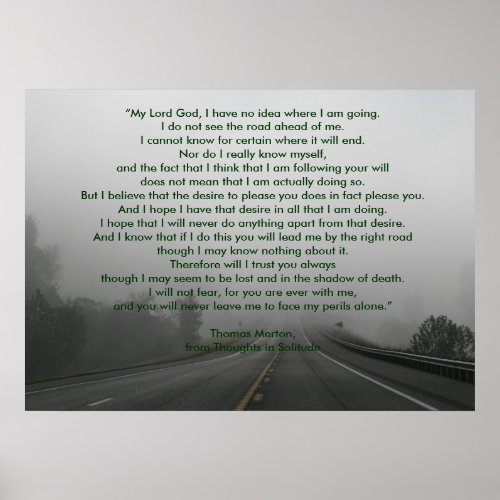 Thomas Mertons Prayer from Thoughts in Solitude Poster