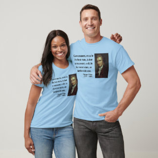 Thomas Paine Quote 2b T-Shirt