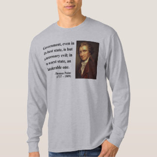 Thomas Paine Quote 2b T-Shirt