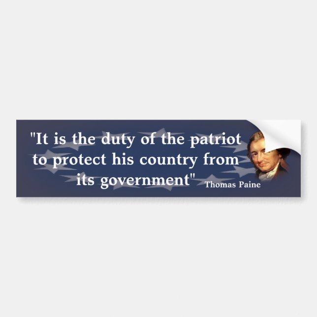 Thomas Paine Quote on The Duty of the Patriot Bumper Sticker (Front)