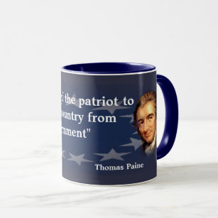 Thomas Paine Quote on The Duty of The Patriot Mug