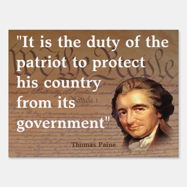Thomas Paine Quote on The Duty of the Patriot Sign (Front)