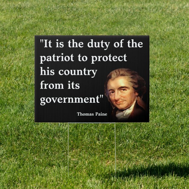 Thomas Paine Quote on The Duty of the Patriot Sign (Insitu)
