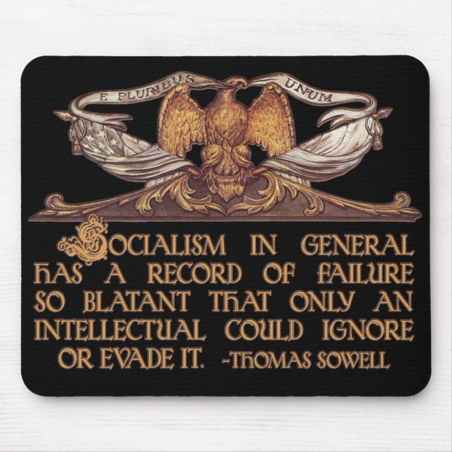 Thomas Sowell Quote on Socialism Mouse Pad (Front)