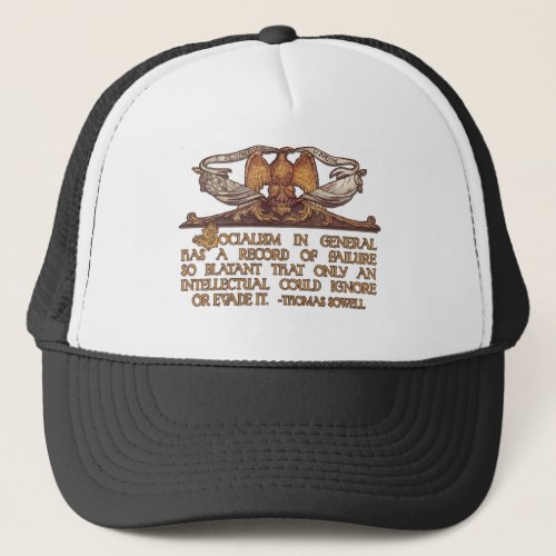 Thomas Sowell Quote on Socialism Trucker Hat