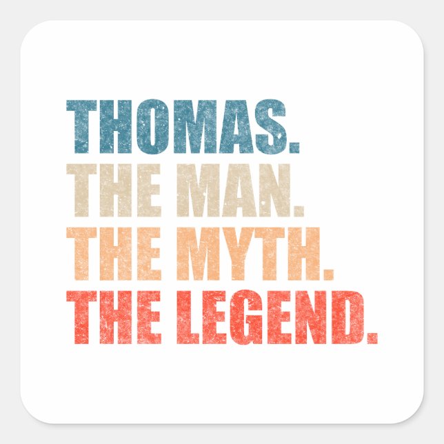 Thomas The Man The Myth The Legend Square Sticker (Front)