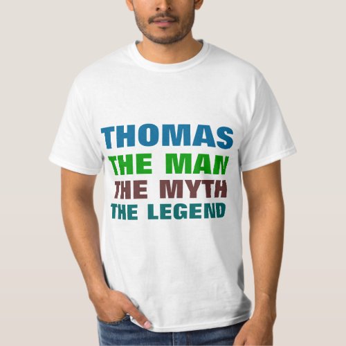 Thomas the man The Myth The Legend T_Shirt