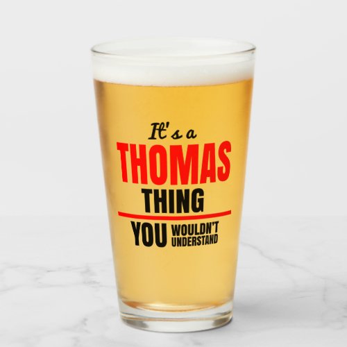 Thomas thing you wouldnt understand name glass