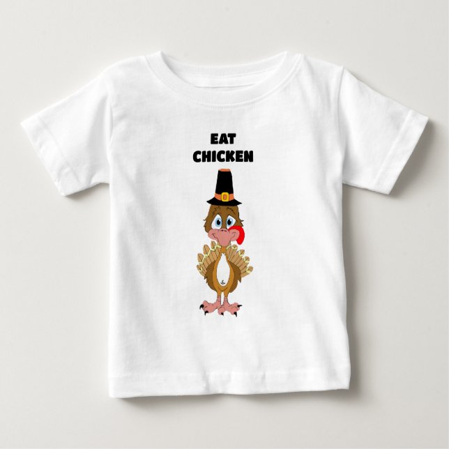 Thomas Turkey Eat Chicken Baby T-Shirt (Front)
