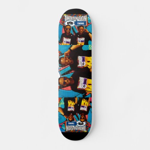  THOMPSON SPIN TWINS  Skateboard