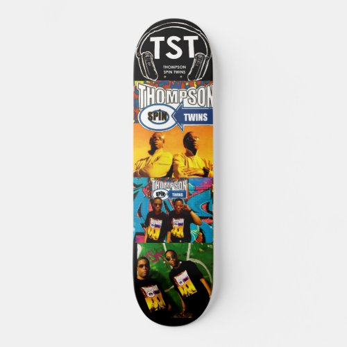 THOMPSON SPIN TWINS Skateboard