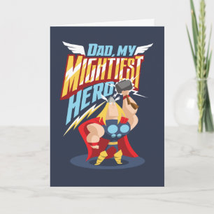 Thor Dad, My Mightiest Hero Card
