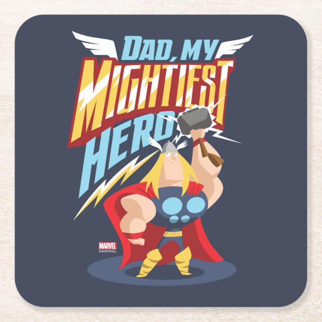 Thor | Dad, My Mightiest Hero Square Paper Coaster (Front)