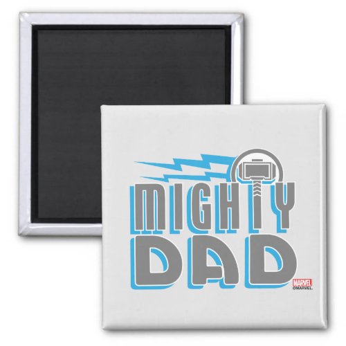 Thor  Mighty Dad Magnet