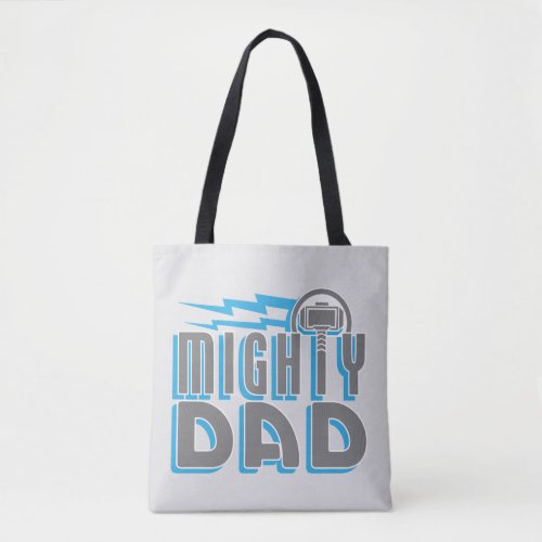 Thor  Mighty Dad Tote Bag