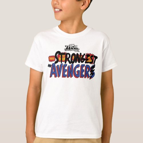 Thor Strongest Avenger T_Shirt