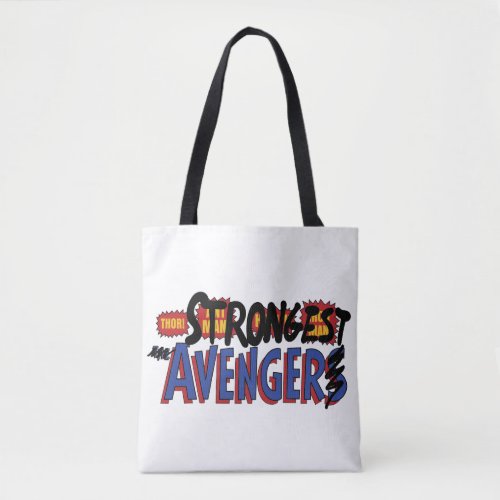 Thor Strongest Avenger Tote Bag