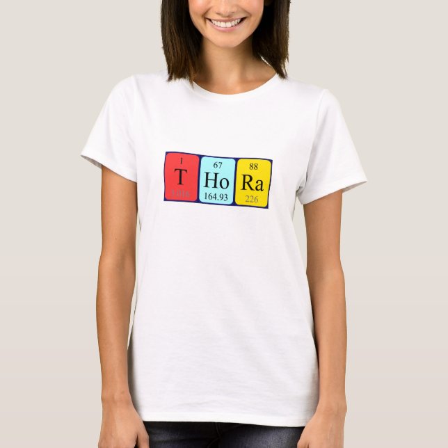 Thora periodic table name shirt (Front)