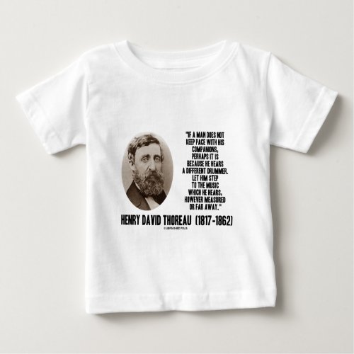 Thoreau Different Drummer Step To The Music Baby T_Shirt