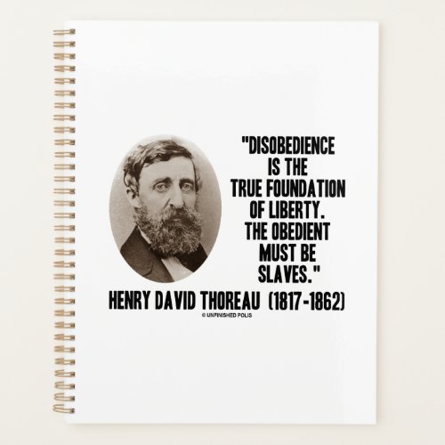 Thoreau Disobedience True Foundation Of Liberty Planner