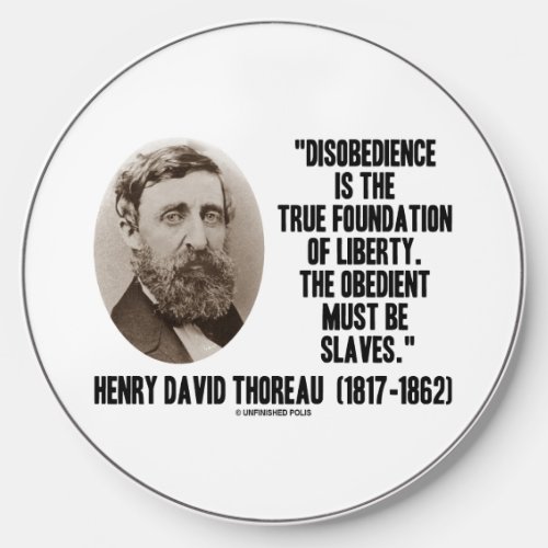 Thoreau Disobedience True Foundation Of Liberty Wireless Charger