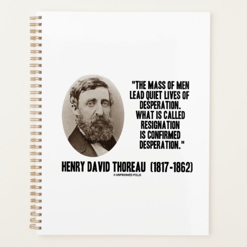 Thoreau Lead Quiet Lives Desperation Resignation Planner