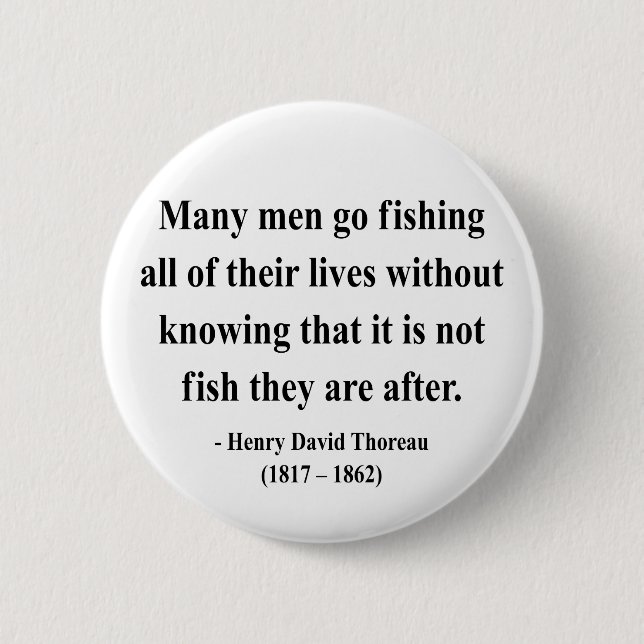 Thoreau Quote 8a Pinback Button (Front)