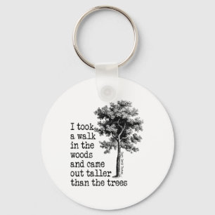 Thoreau Trees Quote Nature - Walk In The Woods - H Keychain