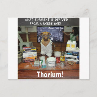 Thorium Thor God of Thunder Knowledge Dog Postcard