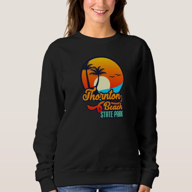 Thornton Beach State park California USA America   Sweatshirt (Front)