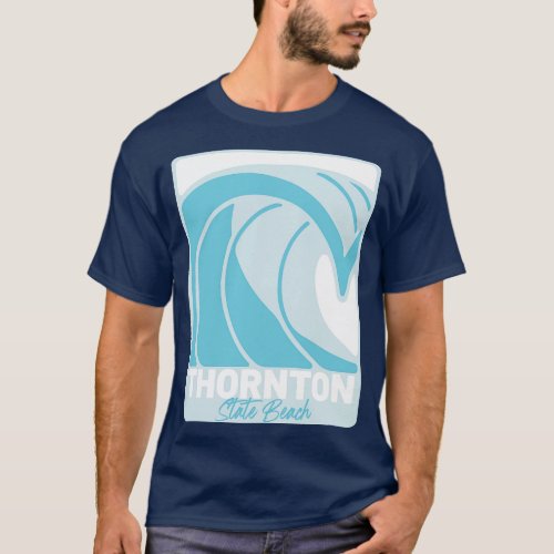 Thornton State Beach California Atlantic Ocean FL  T_Shirt